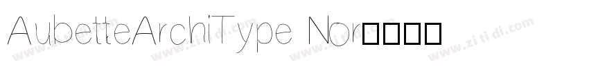 AubetteArchiType Nor字体转换